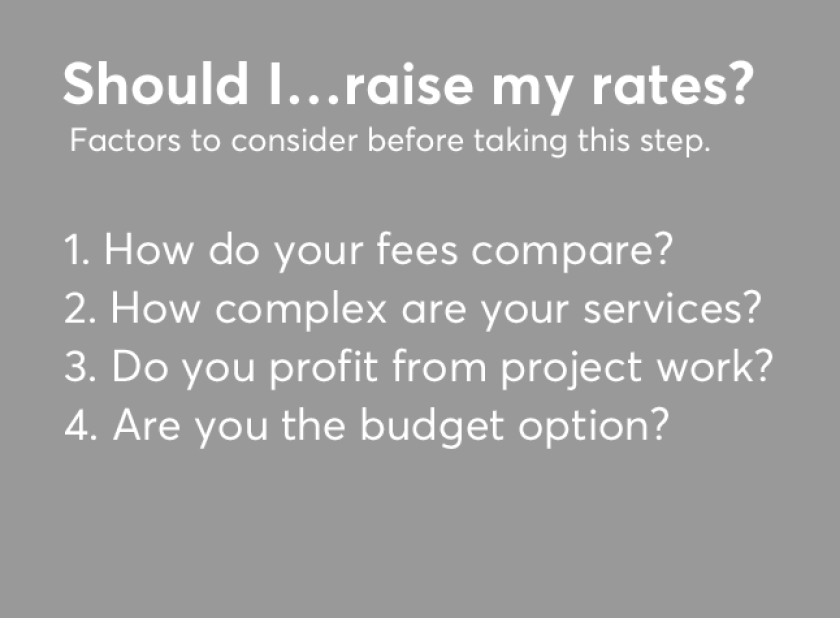 Should I raise my rates
